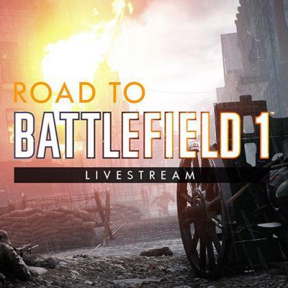 Battlefield 1 Launch Livestream
