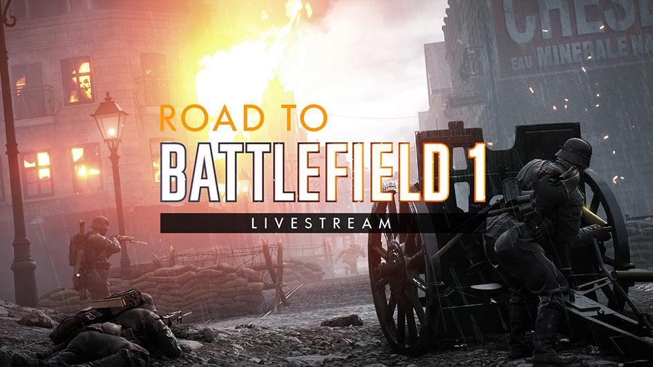 Battlefield 1 Launch Livestream