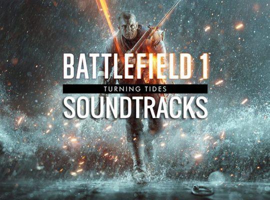 Battlefield 1 Turning Tides Soundtrack