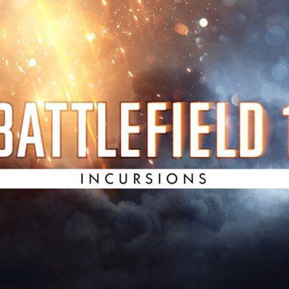 Battlefield 1 Incursions Downtime